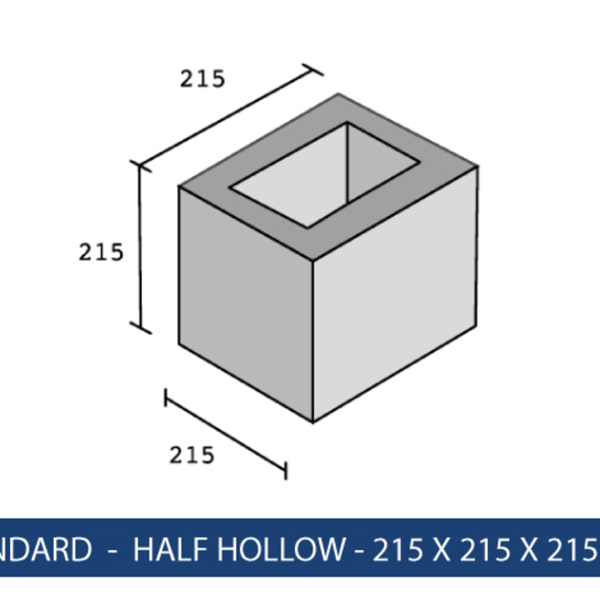 STANDARD - HALF HOLLOW - 215 X 215 X 215MM